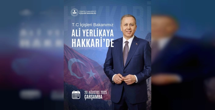 Yerlikaya, Hakkari’de: Terörsüz Türkiye hedefi yeni bir dönemin başlangıcı