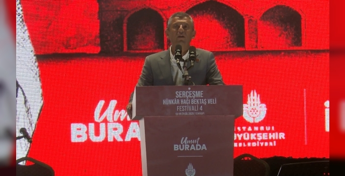 CHP Genel Başkanı Özgür Özel, Hacı Bektaş Veli Festivali'nde konuştu