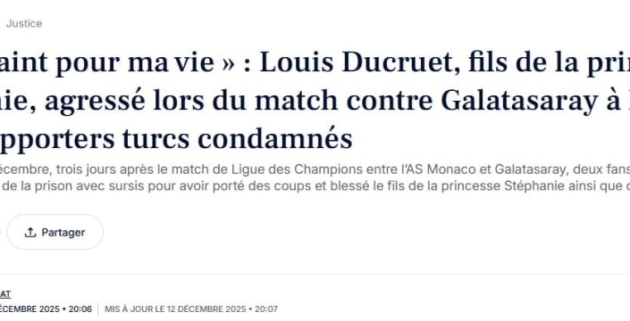 Monako'da şok edici olay: Galatasaray taraftarı Türk baba-oğul, prensesin oğlunu dövdü