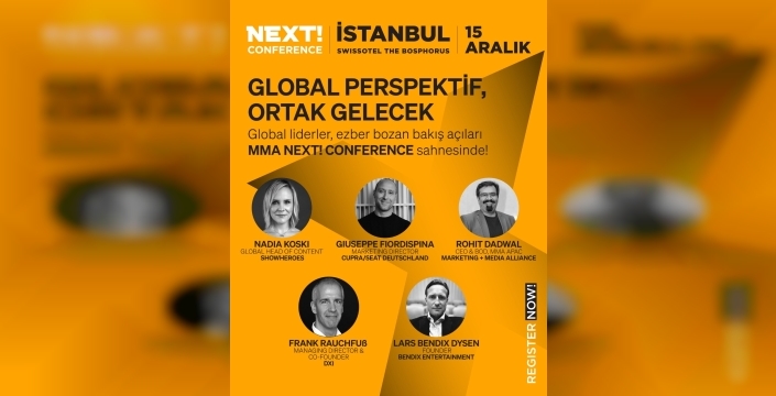 Pazarlamanın geleceği MMA NEXT! Conference 2025 ile şekilleniyor: Dev buluşma yaklaşıyor!