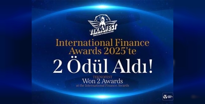 TEKNOFEST, uluslararası alanda iki büyük ödülle taçlandı